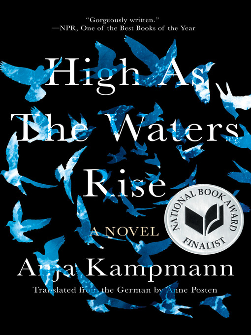 Title details for High as the Waters Rise by Anja Kampmann - Available